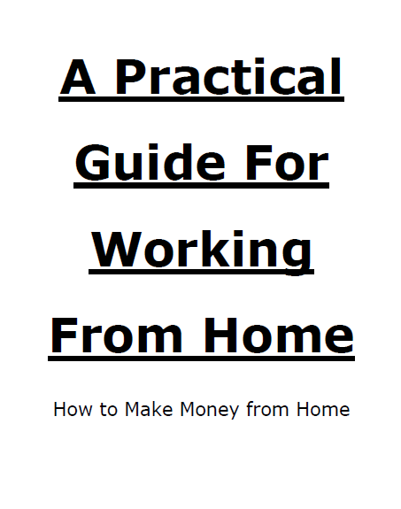 A Practical Guide For Working From Home