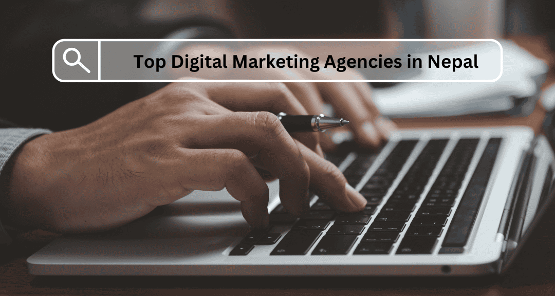 top digital marketing agency in nepal