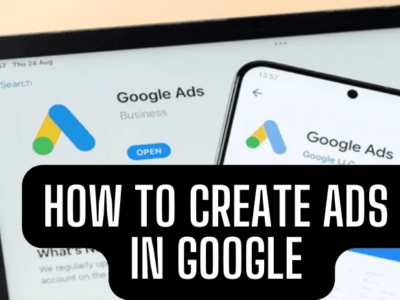how to create ads in google